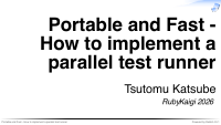 Portable and Fast - How to implement a parallel test runner