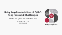 Ruby Implementation of QUIC: Progress and Challenges